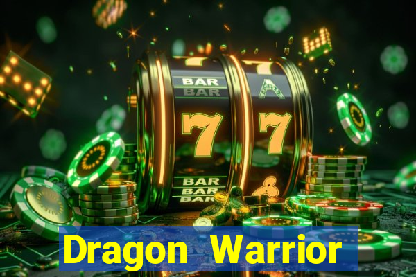 Dragon Warrior legend champion dinheiro infinito 2024